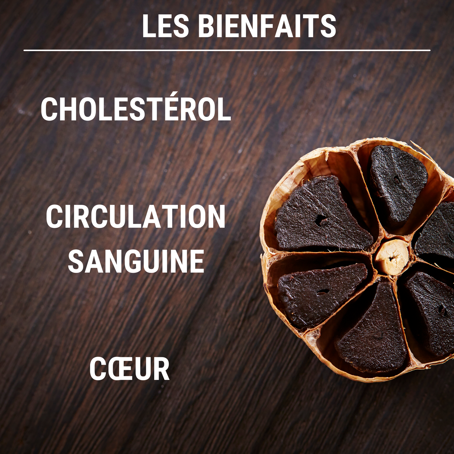 AIL NOIR FERMENTÉ - Standardisé en S-allyl-cystéine - Circulation Sanguine, Cœur